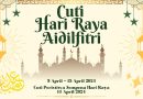 Cuti Sempena Sambutan Hari Raya Aidilfitri 1445H